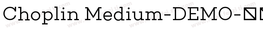 Choplin Medium-DEMO字体转换